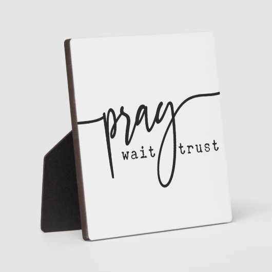 Gebet Wait Trust Christlich Sign Fotoplatte (Vorderseite)