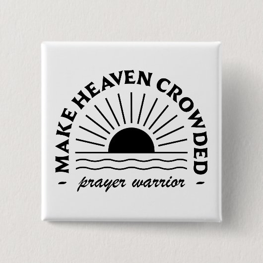 Gebetskämpfer aus dem Himmel Button (Vorderseite)