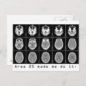 Gebiet 25 hat mich dazu gebracht, es zu tun. postkarte (Vorne/Hinten)