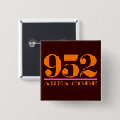 Gebiet Code 952 Button (Vorne & Hinten)
