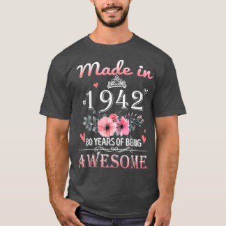 Gebildet 1942 Floral 80 Jahre alt 80. Geburtstagsg T-Shirt