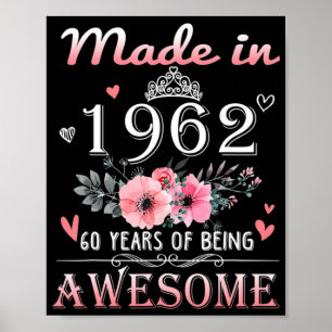 Gebildet 1962 Blumengeschenk 60 Jahre alt 60. Gebu Poster