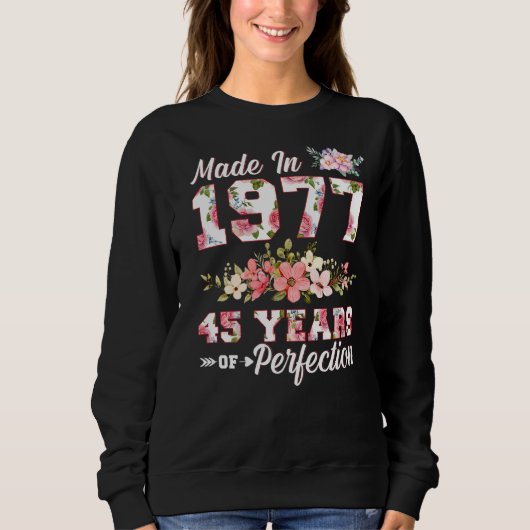 Gebildet 1977 45 Jahre Perfektion 45. Sweatshirt (Vorderseite)