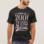 Gebildet 2001 21 Yo, am 21. Geburtstag Phantastisc T-Shirt<br><div class="desc">Frauen 21 Geburtstagsdekorationen Idee für 21 Jahre alt lustiges 21. Geburtstagsgeschenk für Männer,  Frauen,  Sohn,  Tochter,  Bruder,  Schwester,  Cousin,  Neffe,  Nichte,  Enkel,  Enkelin Floral Geburtstagsgeschenke Frauen 2001 Alter 21</div>