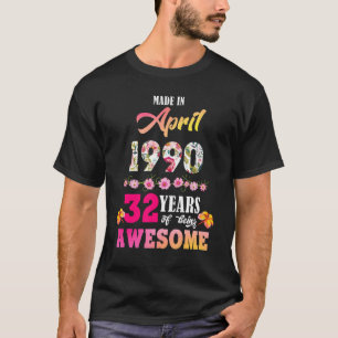 Gebildet im April 1990 mein Geburtstag 32 Jahre al T-Shirt