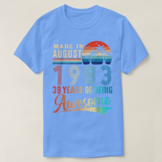 Gebildet im August 1983 39 Jahre Phantastischer Vi T-Shirt (Design vorne)