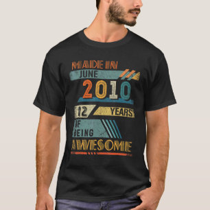 Gebildet im Juni 2010 12 Jahre alt 12 Geburtstag T-Shirt