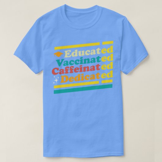 Gebildete geimpfte, koffeinierte, dedizierte Retro T-Shirt (Design vorne)