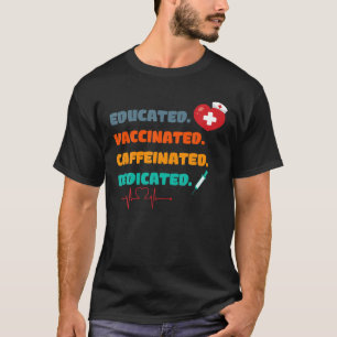 Gebildete Krankenschwestern Tag Woche Krankenpfleg T-Shirt
