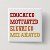 Gebildete motivierte, aufgereifte, melanierte Lehr Button (Vorderseite)