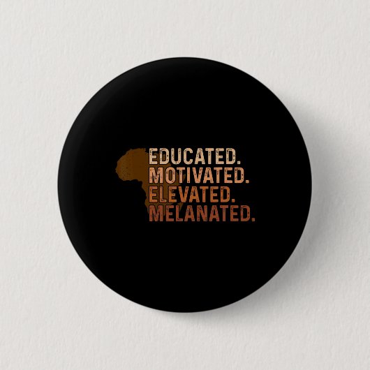 Gebildete motivierte, aufgewachsene Melanation Button (Vorderseite)