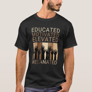 Gebildete motivierte, hoch entwickelte Melanated B T-Shirt