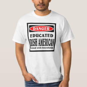 Gebildeter irischer Amerikaner T-Shirt