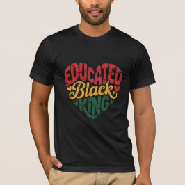Gebildeter schwarzer König | Afro-Stolz-Zitat | Sc T-Shirt