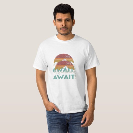 Gebirge warten." in Multicolor T-Shirt (Vorne ganz)