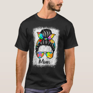 Gebleicht Autism Mom Unordentlicher Knoten Autism  T-Shirt