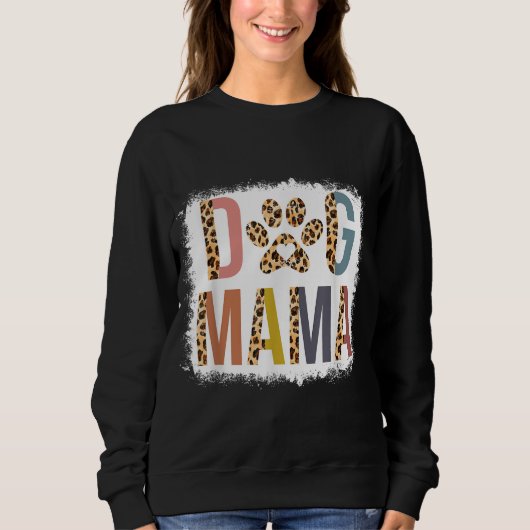 gebleicht Dog Mama Leopard & Boho Mama Life Mütter Sweatshirt (Vorderseite)
