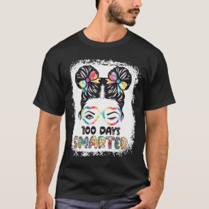 gebleicht Gefärbte Krawatte Messy Bun Hair 100 Tag T-Shirt