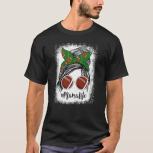 gebleicht Mama Life Messy Bun Football Player T-Shirt
