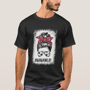 gebleicht Mamaw Life Soccer Mama Messy Bun Hair Mo T-Shirt