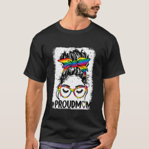 gebleicht Messy Bun Rainbow Proud Mama Lgbt Lgbtq  T-Shirt