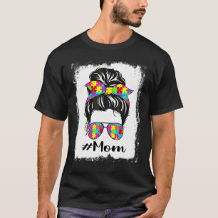 Gebleichte Autism Mom unordentlicher Knoten Autism T-Shirt