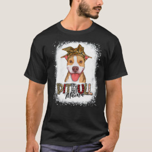 Gebleichte Pittie-Mama Pitbull Leopard-Hundemütter T-Shirt
