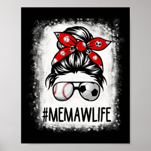 Gebleichtes Memaw-Leben Fußball Unordentlicher Dut Poster