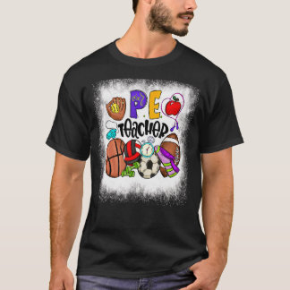 gebleichtes Pe Teacher Physikalische Bildung Lehre T-Shirt