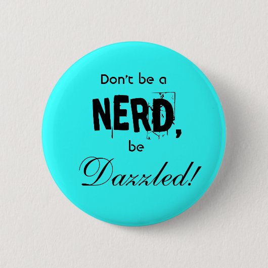geblendet gegen Nerd Button (Vorderseite)