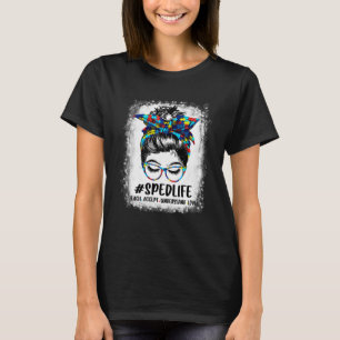 geblendete Lehrerin Messy Bun Special Bildung Teac T-Shirt