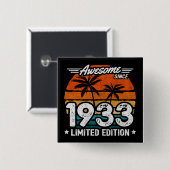 Geboren 1933 Limited Edition Retro Phantastisch se Button (Vorne & Hinten)