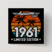 Geboren 1961 Limited Edition Retro Phantastisch se Button (Vorderseite)