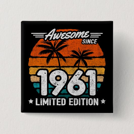 Geboren 1961 Limited Edition Retro Phantastisch se Button (Vorderseite)