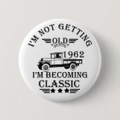 geboren 1962 Vintage Geburtstagsgeschenke Button (Vorderseite)