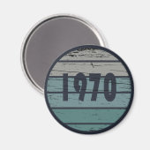 Geboren 1970 Vintage Geburtstagsgeschenke Magnet (Vorderseite/Rückseite)