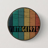 Geboren 1970 Vintager Geburtstag Button (Vorderseite)
