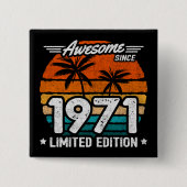 Geboren 1971 Limited Edition Retro Phantastisch se Button (Vorderseite)