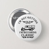 geboren 1971 Vintage Geburtstagsgeschenke Button (Vorne & Hinten)