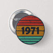 Geboren 1971 Vintages Geburtstagsgeschenk Button (Vorne & Hinten)