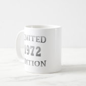 geboren 1972 Geburtstag in limitierter Auflage Kaffeetasse (Vorderseite Links)