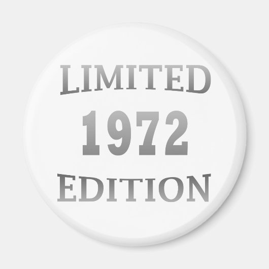 geboren 1972 Geburtstag in limitierter Auflage Magnet (Vorne)