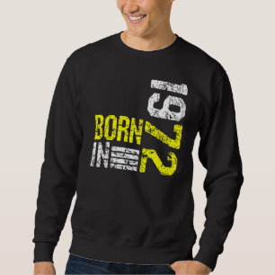 Geboren 1972 Vintag 50 Jahre Geburtstagsgrunge-Eff Sweatshirt