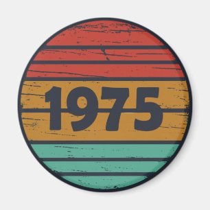 Geboren 1975 Vintage 50. Geburtstagsparty Magnet