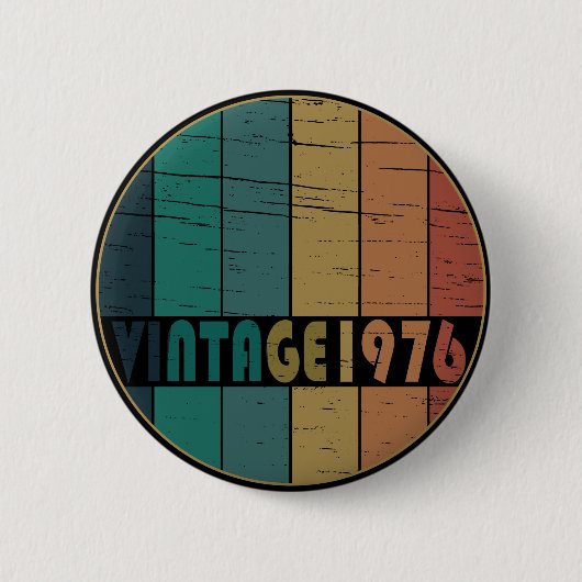Geboren 1976 Vintager Geburtstag Button (Vorderseite)