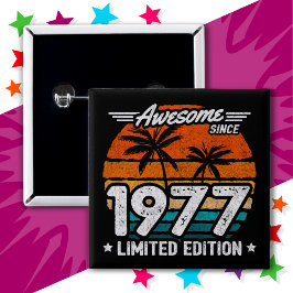 Geboren 1977 Limited Edition Retro Phantastisch se Button