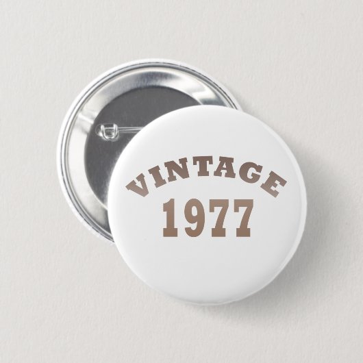 geboren 1977 Vintager Geburtstag Button (Vorne & Hinten)