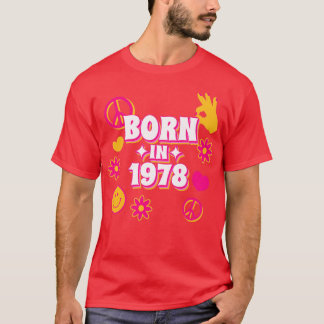 Geboren 1978 Geburtstag 70er Retro Geburtsjahr T-Shirt