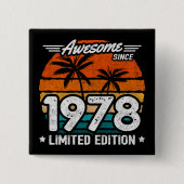 Geboren 1978 Limited Edition Retro Phantastisch se Button (Vorderseite)