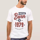 Geboren 1979 Geburtstag T-Shirt (Vorderseite)